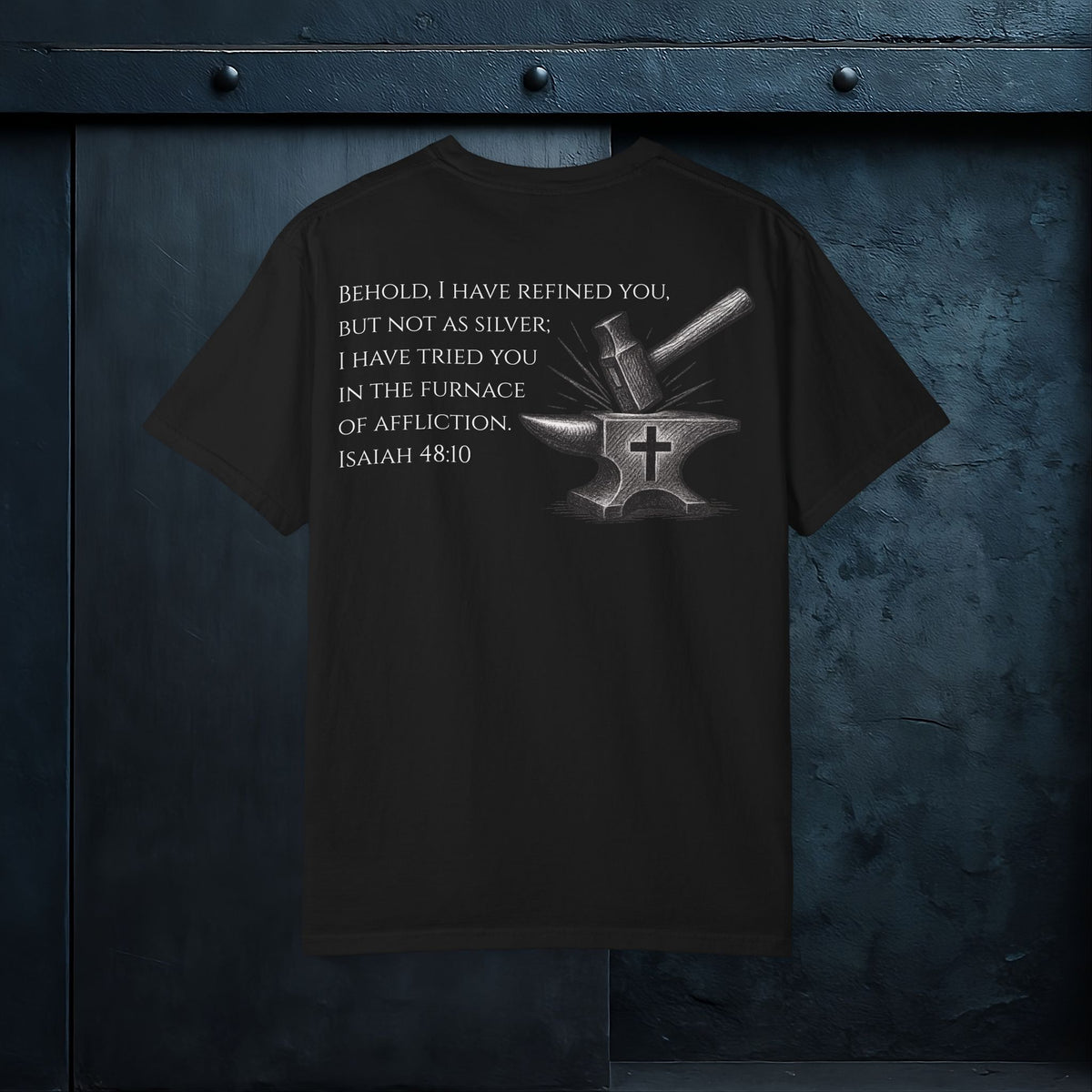 Forged By God Tee - He Forged Us
