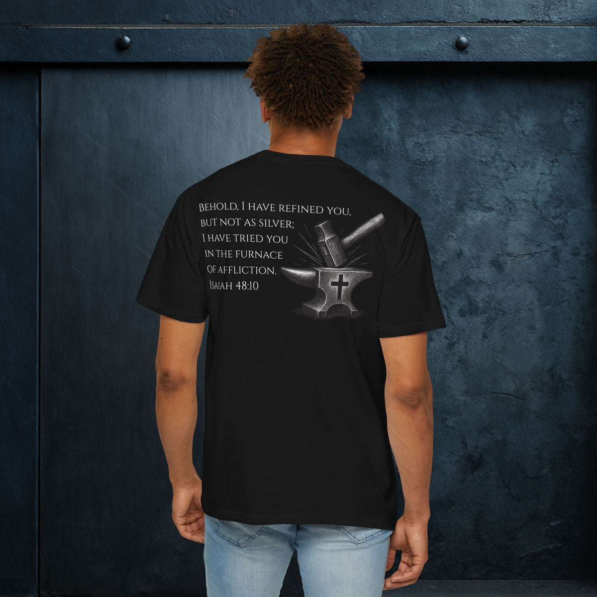 Forged By God Tee - He Forged Us