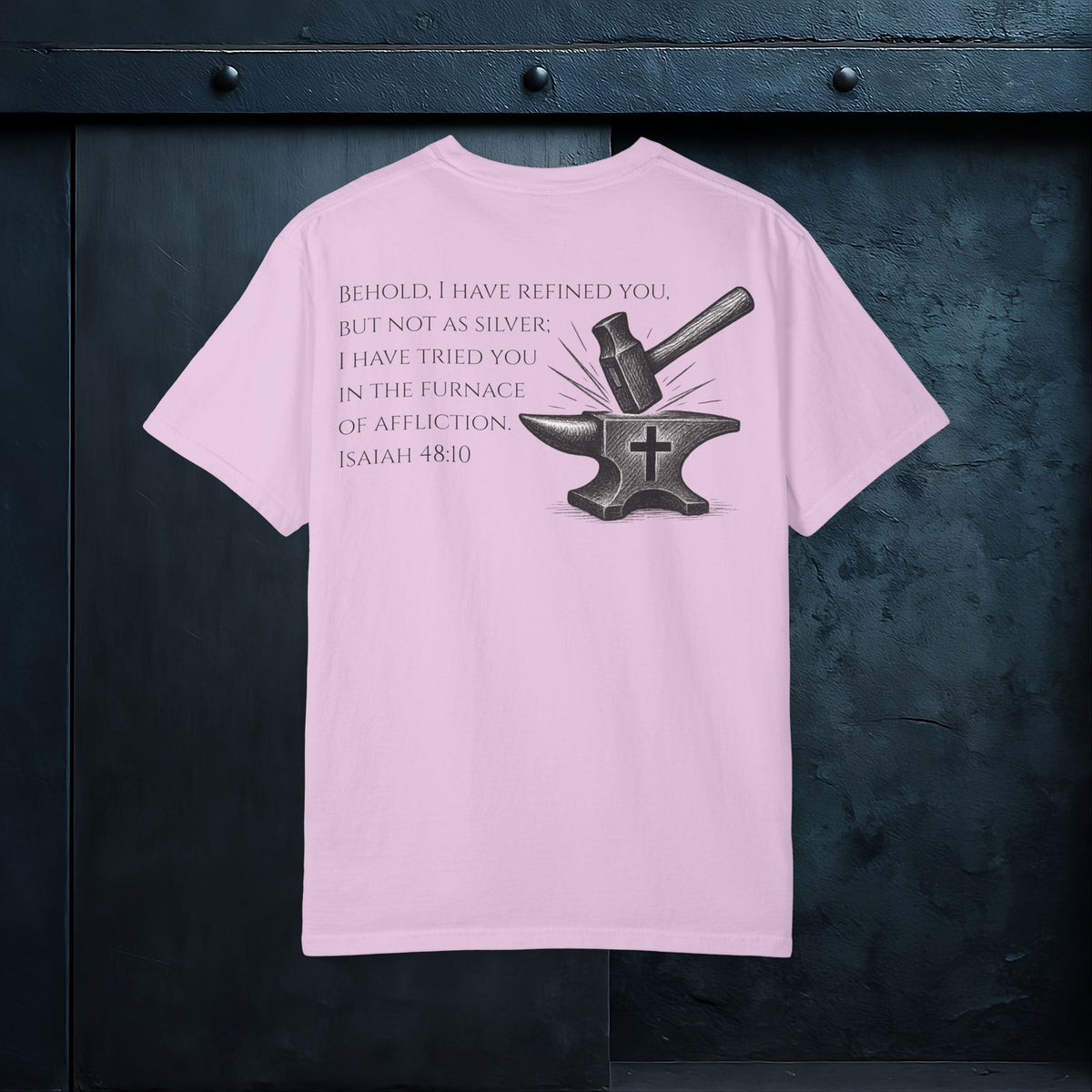 Forged By God Tee - He Forged Us